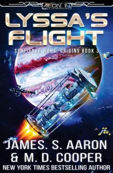 Lyssa's Flight - Book #3 of the Sentience Wars: Origins
