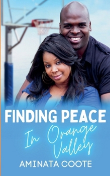 Paperback Finding Peace in Orange Valley Book