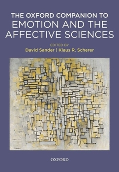 Hardcover The Oxford Companion to Emotion and the Affective Sciences Book