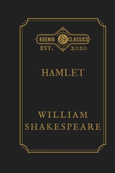 Hamlet: Koenig Premium Classics