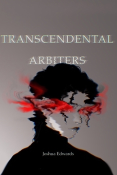 Transcendental Arbiters