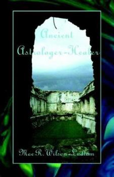 Paperback Ancient Astrologer-healer Book