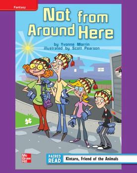 Hardcover Reading Wonders, Grade 4, Leveled Reader Not from Around Here, Ell, Unit 3, 6-Pack Book
