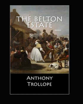 The Belton Estate Annotated