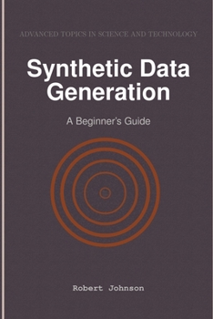 Paperback Synthetic Data Generation: A Beginner’s Guide Book