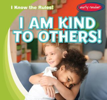 Library Binding I Am Kind to Others! Book