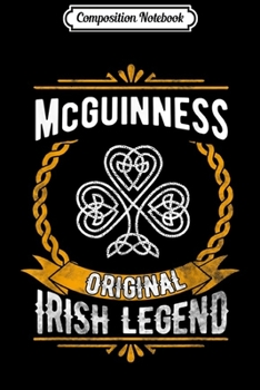 Composition Notebook: McGuinness Irish Surname Vintage Celtic Legend Journal/Notebook Blank Lined Ruled 6x9 100 Pages
