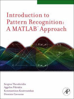 Paperback Introduction to Pattern Recognition: A MATLAB Approach Book