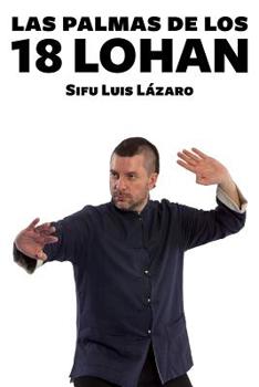 Paperback Las palmas de los 18 Lo Han [Spanish] Book