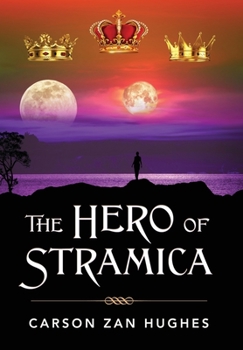 Hardcover The Hero of Stramica Book