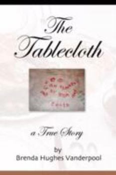 Paperback The Tablecloth: A True Story Book