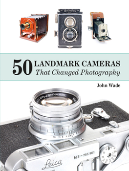 Hardcover 50 Landmark Cameras That Changed Photography Book