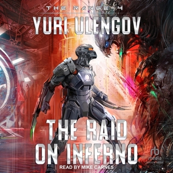 The Raid on Inferno (The Range Book #4): LitRPG Series