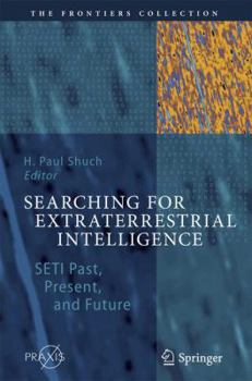 Paperback Searching for Extraterrestrial Intelligence: Seti Past, Present, and Future Book