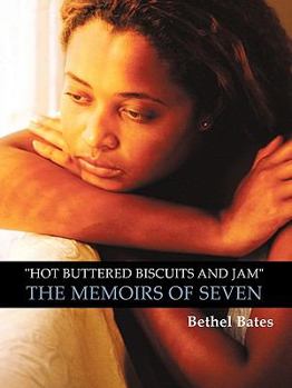 Paperback Hot Buttered Biscuits and Jam the Memoirs of Seven Book