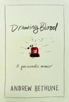 Paperback Drawing Blood: A Paramedic Memoir Book