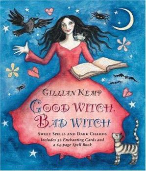 Paperback Good Witch, Bad Witch: Sweet Spells and Dark Charms [With Cards] Book