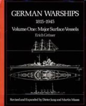 Hardcover German Warships, 1815-1945: Major Surface Vessels Book