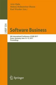 Paperback Software Business: 8th International Conference, Icsob 2017, Essen, Germany, June 12-13, 2017, Proceedings Book