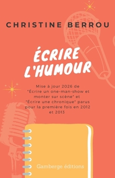 Paperback Écrire l'humour [French] Book