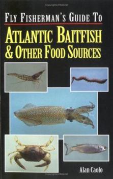 Paperback Fly Fisherman's Guide to Atlantic Baitfish & Other Food Sources Book