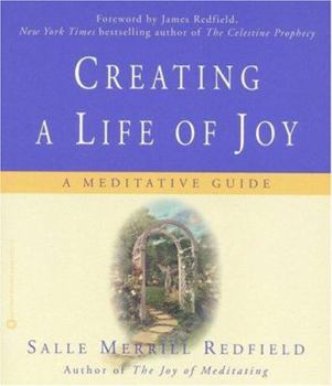 Paperback Creating a Life of Joy: A Meditative Guide Book