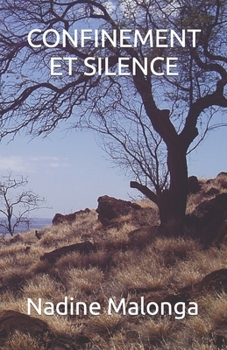 Paperback Confinement Et Silence [French] Book