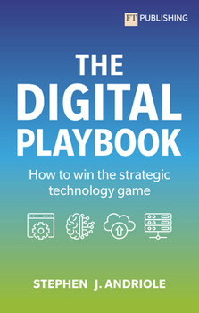 Paperback The Digital Playbook: How to Win the Strategic Technology Game Book