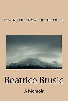 Paperback Beyond the Snows of the Andes Book