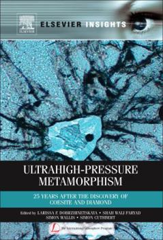 Hardcover Ultrahigh-Pressure Metamorphism: 25 Years After the Discovery of Coesite and Diamond Book