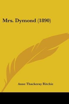Paperback Mrs. Dymond (1890) Book