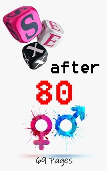 Paperback Sex After 80: Blank Gag Book, Sex Books, After Book, Sex Gag, Gag Sex Gifts Book