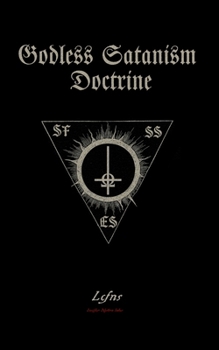 Paperback Godless Satanism Doctrine Book