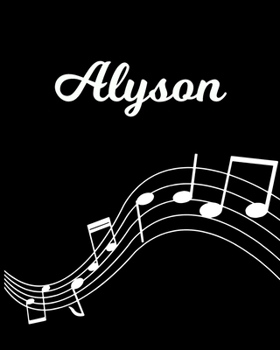 Alyson: Sheet Music Note Manuscript Notebook Paper | Personalized Custom First Name Initial A | Musician Composer Instrument Composition Book | 12 ... Guide | Create Compose & Write Creative Songs