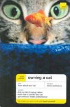 Paperback Teach Yourself Owning a Cat (Teach Yourself - General) Book