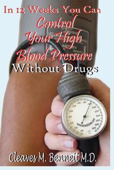 Paperback In 12 weeks You Can Control Your High Blood Pressure Without Drugs Book