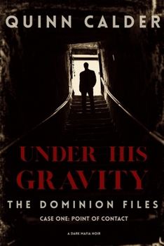 Paperback Under His Gravity: Case One: Point of Contact Book
