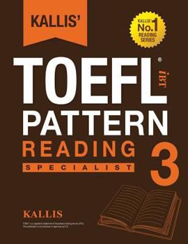 Paperback KALLIS' iBT TOEFL Pattern Reading 3: Specialist Book