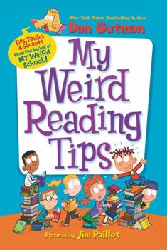 Paperback My Weird Reading Tips: Tips, Tricks & Secrets from the Author of My Weird School Book