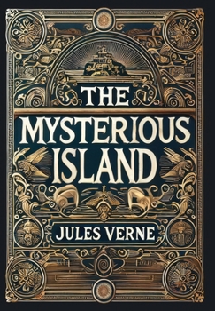 The Mysterious Island (Collector's Edition) (Laminated Hardback with Jacket)