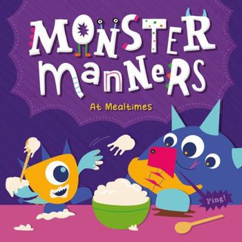 Paperback Monster Manners at Mealtimes Book