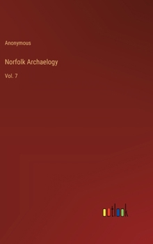 Hardcover Norfolk Archaelogy: Vol. 7 Book