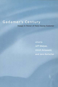 Paperback Gadamer's Century: Essays in Honor of Hans-Georg Gadamer Book