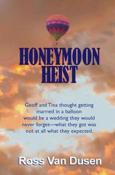 Paperback Honeymoon Heist Book