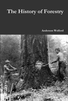 Paperback The History of Forestry Book