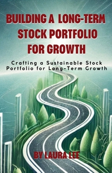 Paperback Building a Long-Term Stock Portfolio for Growth Book