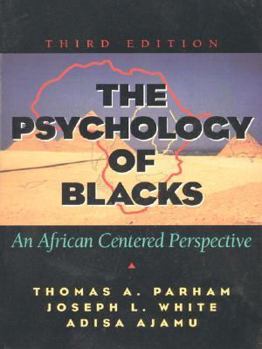 Paperback The Psychology of Blacks: An African Centered Perspective Book