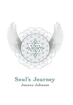Soul's Journey - Book #1 of the Angel Trilogy