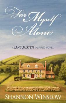 Paperback For Myself Alone: A Jane Austen Inspired Novel Book