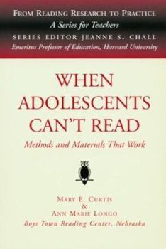 Paperback When Adolescents Can't Read: Methods and Materials That Work (From Reading Research to Practice) Book